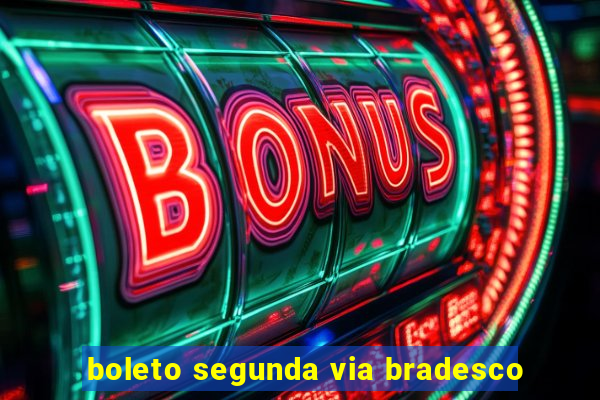 boleto segunda via bradesco